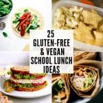 collage of four of the gluten-free and vegan school lunch recipes