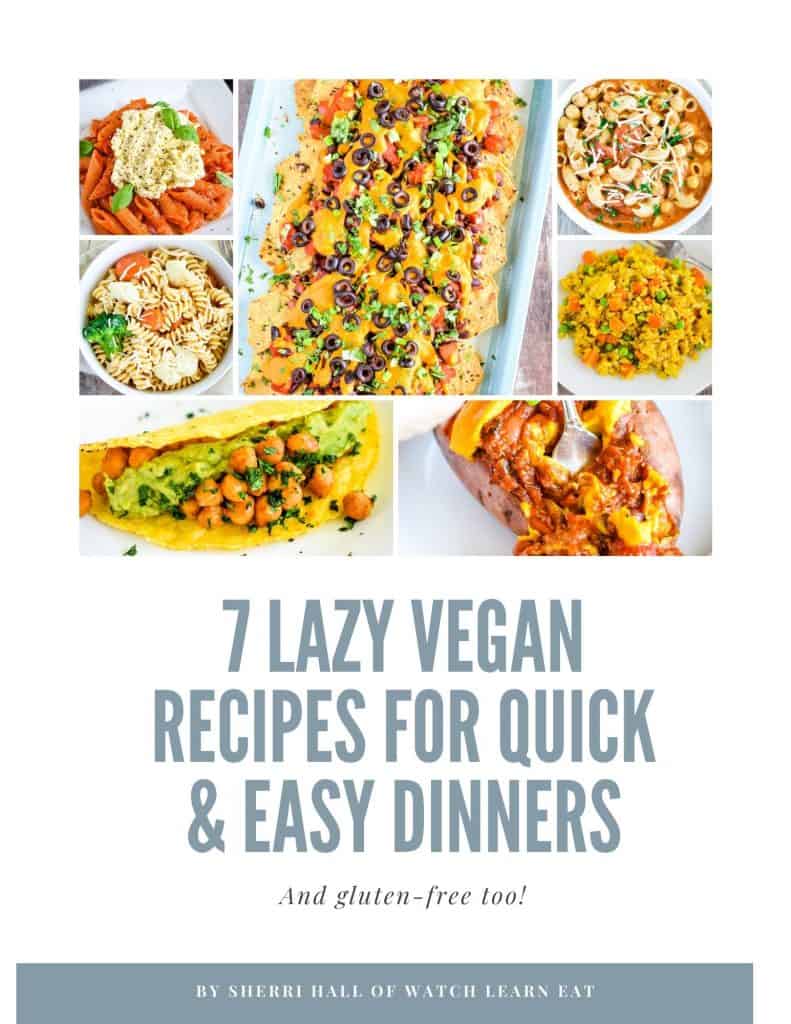 cover page of lazy vegan recipes printable with title and images of each recipe.