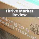 featured image showing Thrive Market box with text title overlay of Thrive Market Review