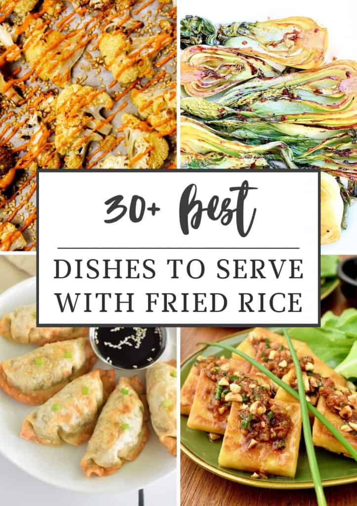 Collage of four Best Dishes to Serve with Fried Rice with text title overlay.