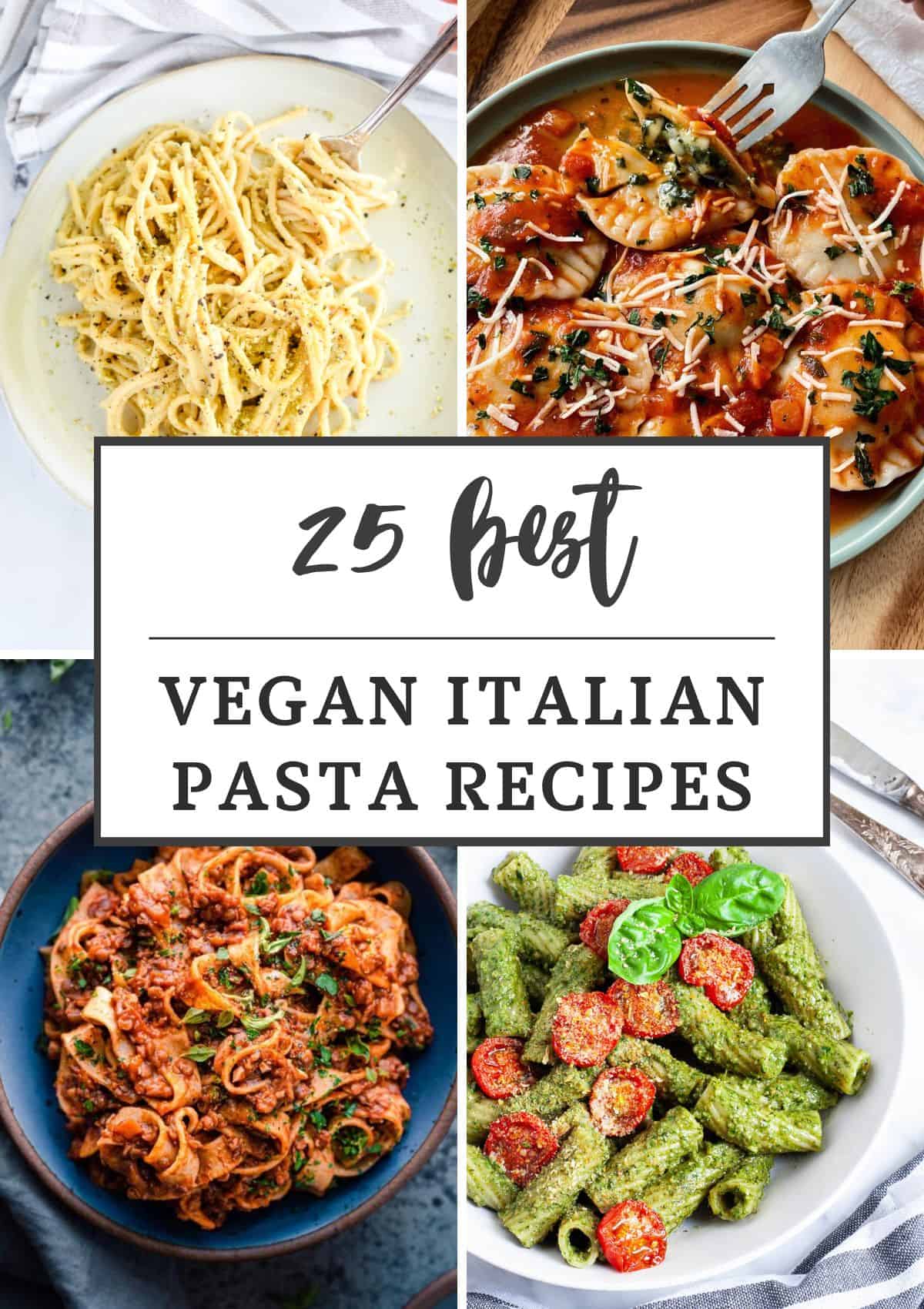 collage de 4 de las recetas veganas de pasta italiana de la colección con superposición de título de texto.